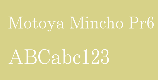 Motoya Mincho Pr6