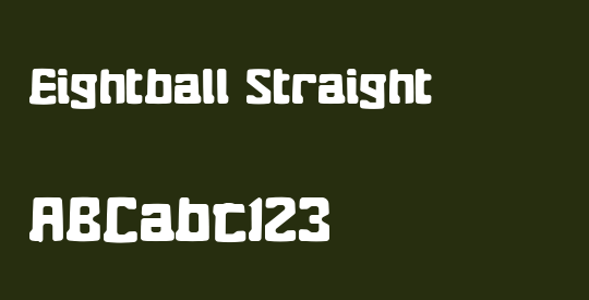Eightball Straight