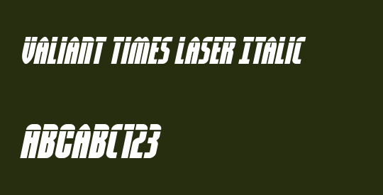 Valiant Times Laser Italic