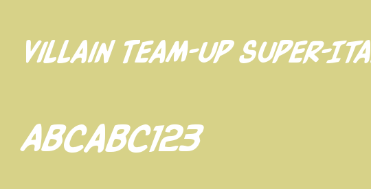 Villain Team-Up Super-Italic