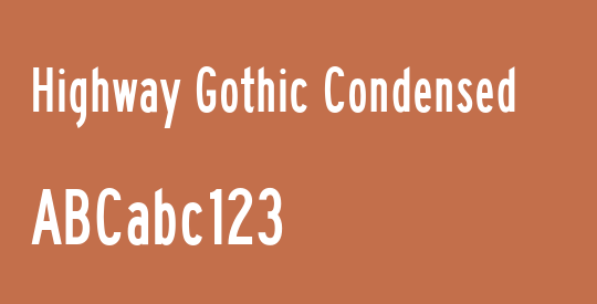 Highway Gothic Condensed