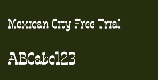 Mexican City Free Trial