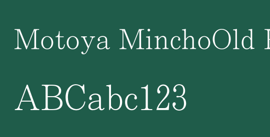 Motoya MinchoOld Pr6