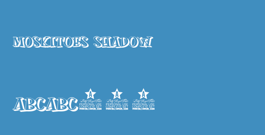 MOSKITOES SHADOW