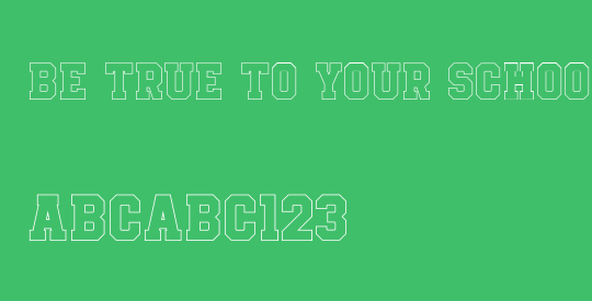 Be True To Your School II
