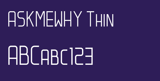 ASKMEWHY Thin