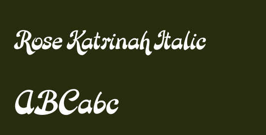 Rose Katrinah Italic