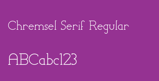 Chremsel Serif Regular