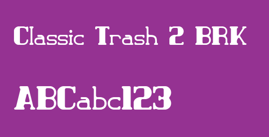 Classic Trash 2 BRK