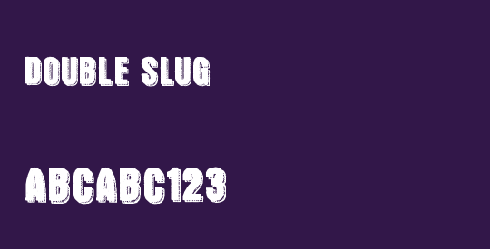 Double Slug