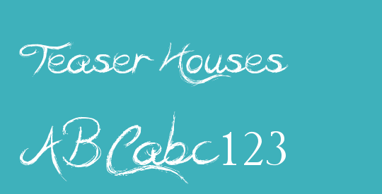 Teaser Houses
