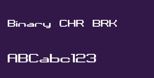 Binary CHR BRK
