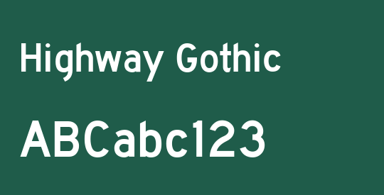 Highway Gothic