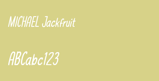 MICHAEL Jackfruit