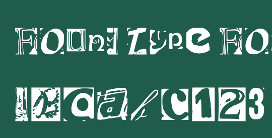Found Type Font