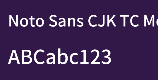 Noto Sans CJK TC Medium