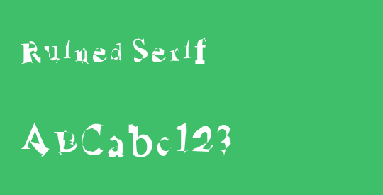 Ruined Serif