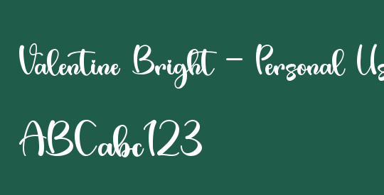 Valentine Bright - Personal Use