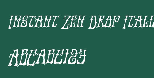 Instant Zen Drop Italic