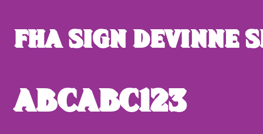 FHA Sign DeVinne ShadeNC