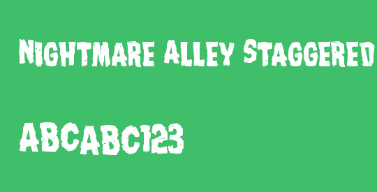 Nightmare Alley Staggered