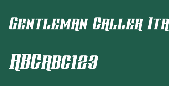 Gentleman Caller Italic