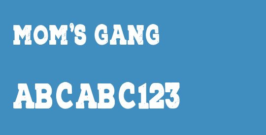 Mom's Gang