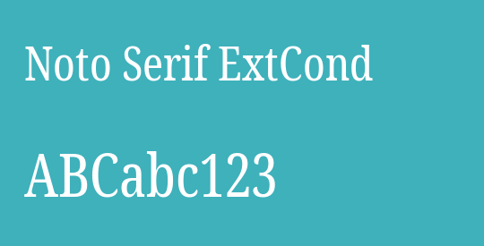 Noto Serif ExtCond