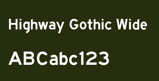 Highway Gothic Wide