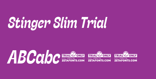 Stinger Slim Trial