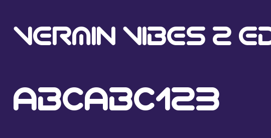 Vermin Vibes 2 EDM XTC