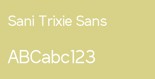 Sani Trixie Sans