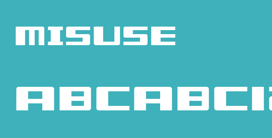 Misuse