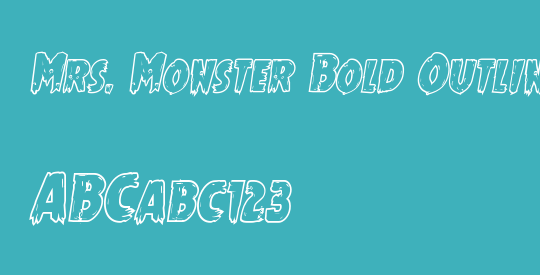 Mrs. Monster Bold Outline Italic