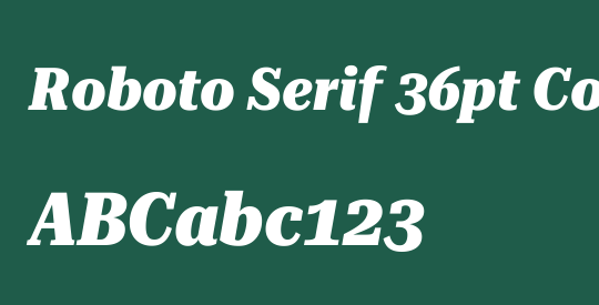 Roboto Serif 36pt Condensed ExtraBold