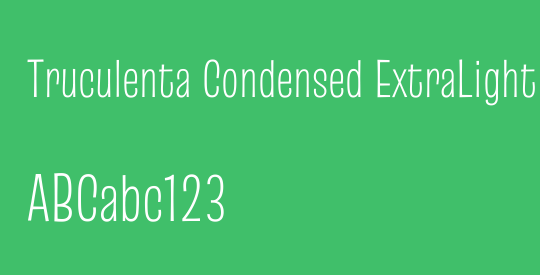 Truculenta Condensed ExtraLight
