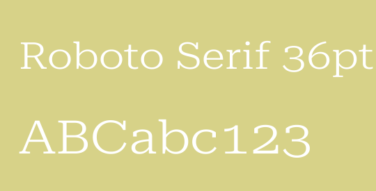 Roboto Serif 36pt ExtraExpanded Light