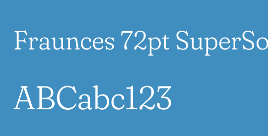 Fraunces 72pt SuperSoft Light