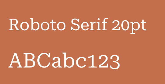 Roboto Serif 20pt