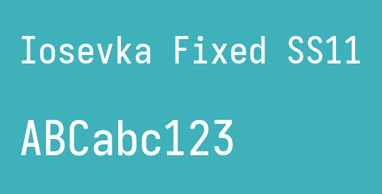 Iosevka Fixed SS11 Medium