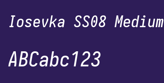 Iosevka SS08 Medium