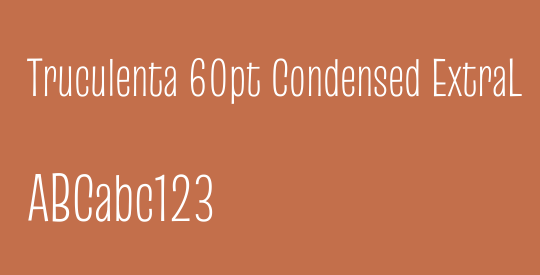 Truculenta 60pt Condensed ExtraLight