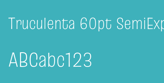 Truculenta 60pt SemiExpanded ExtraLight