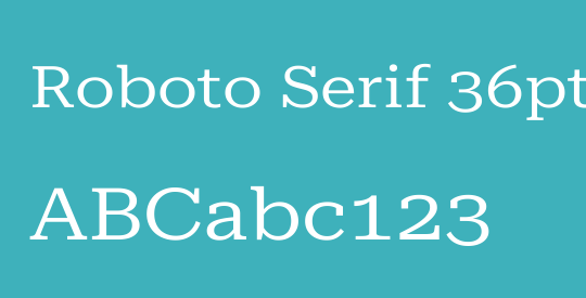 Roboto Serif 36pt ExtraExpanded