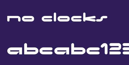 No Clocks