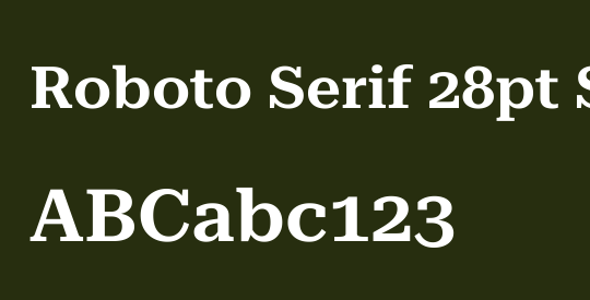 Roboto Serif 28pt SemiExpanded SemiBold