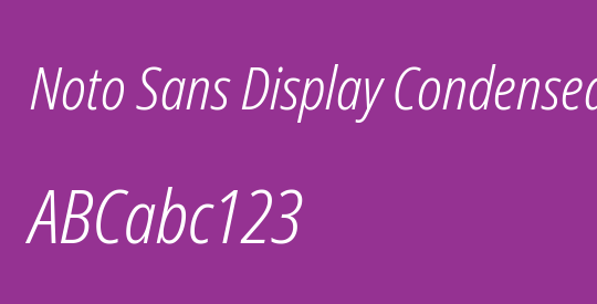 Noto Sans Display Condensed Light