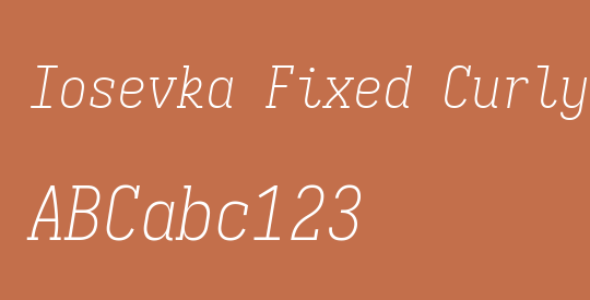 Iosevka Fixed Curly Slab XLt