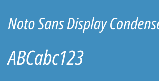 Noto Sans Display Condensed
