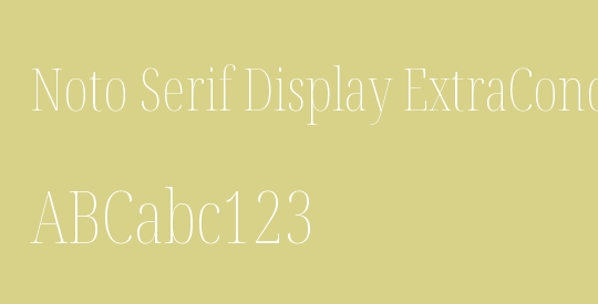 Noto Serif Display ExtraCondensed Thin